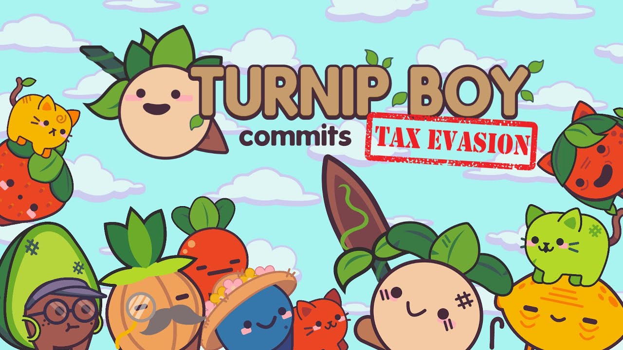 turnip boy commits tax evasion all documents
