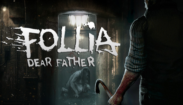 Follia dear father прохождение