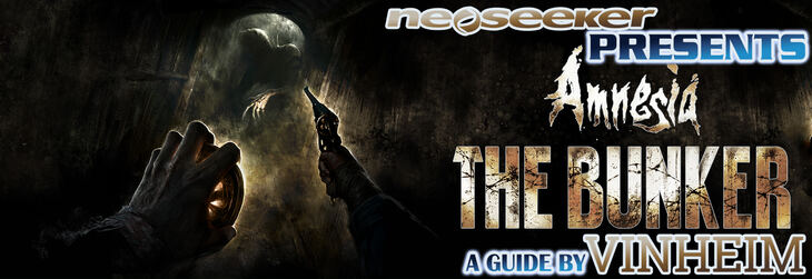 Amnesia: The Bunker Walkthrough And Guide - Neoseeker