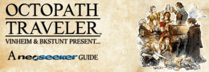 Octopath Traveler Walkthrough And Guide - Neoseeker