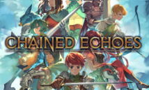 Chained Echoes Walkthrough and Guide Walkthrough