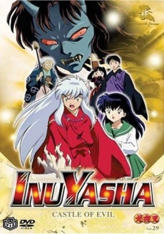 Inu Yasha: DVD 29: Castle of Evil - Inuyasha Wiki - Neoseeker