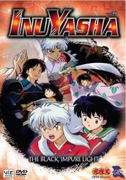 Inu Yasha Vol. 39: The Black, Impure Light - Inuyasha Wiki - Neoseeker